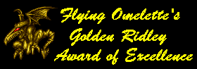 Flying Omelette's Golden Ridley Award of Excellence