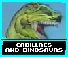 Cadillacs And Dinosaurs