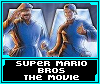 Super Mario Bros.: The Movie