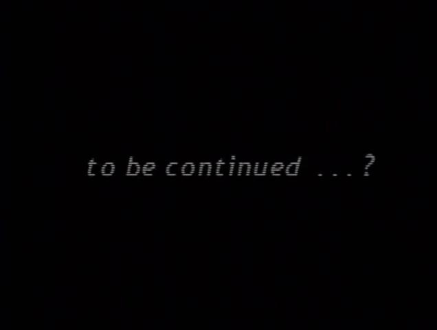 to be continued ...?